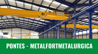 Pontes Rolantes - Metal Fort Metalúrgica